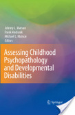 Assessing childhood psychopathology and developmental disabilities